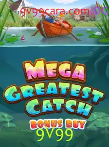 Explorando o 'MegaGreatestCatchBonusBuy' com a palavra-chave 9V99